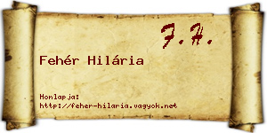 Fehér Hilária névjegykártya